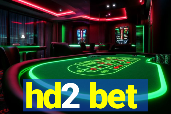 hd2 bet